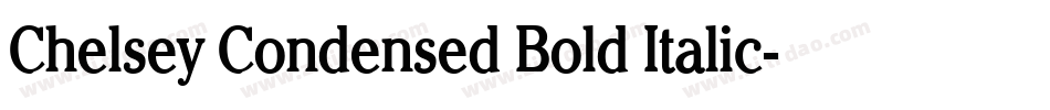 Chelsey Condensed Bold Italic字体转换